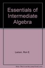 Essentials of Intermediate Algebra Graphs and Functions