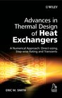 Advances in Thermal Design of Heat Exchangers A Numerical Approach Directsizing Stepwise rating and Transients