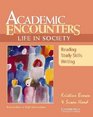 Academic Encounters Life in Society Student's book  Reading Study Skills and Writing