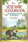 The Yosemite Handbook An Insider's Guide to the Park