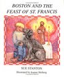 Boston and the Feast of Saint Francis