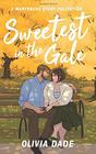 Sweetest in the Gale A Marysburg Story Collection