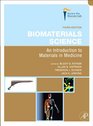 Biomaterials Science Third Edition An Introduction to Materials in Medicine