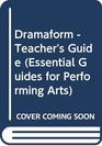 Dramaform  Teacher's Guide