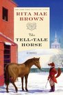 The Tell-Tale Horse (Jane Arnold, Bk 6)