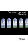 Our Churches and Chapels