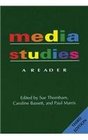 Media Studies A Reader  3rd Edition