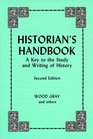 Historian's Handbook A Key to the Study and Writing of History