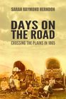 Days on the Road Crossing the Plains in 1865