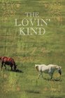 The Lovin' Kind