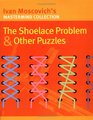 The Shoelace Problem and Other Puzzles