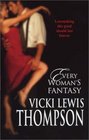 Every Woman's Fantasy (Harlequin Single Title)