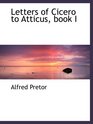 Letters of Cicero to Atticus book I