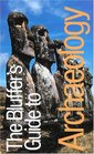 The Bluffer's Guide to Archaeology Revised The Bluffer's Guide Series