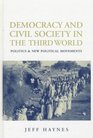 Democracy and Civil Society in the Third World Politics and New Political Movements