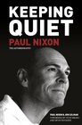 Paul Nixon Keeping Quiet