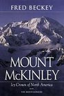 Mount McKinley Icy Crown of North America