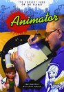 Animator The Coolest Jobs on the Planet