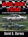 Blood, Sweat & Gears.  The Story of the Gray Ghost and the Junkyard Firebird