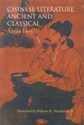 Chinese Literature Ancient and Classical