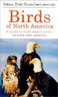 Birds of North America: A Guide to Field Identification (Golden Field Guides)