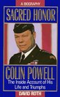 Sacred Honor Colin Powell the Inside Account of His Life and Triumphs