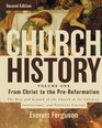 Church History Volume One From Christ to the PreReformation The Rise and Growth of the Church in Its Cultural Intellectual and Political Context
