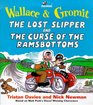 Wallace  Gromit the Lost Slipper and the Curse of the Ramsbottoms
