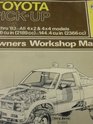 Toyota Pickup 197983 All 4x2 and 4x4 Models Owner's Workshop Manual