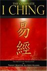 The Complete I Ching The Definitive Translation by the Taoist Master Alfred Huang