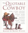The Quotable Cowboy