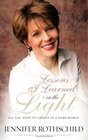 Lessons I Learned in the Light All You Need to Thrive in a Dark World