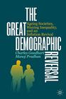 The Great Demographic Reversal Ageing Societies Waning Inequality and an Inflation Revival