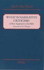 What is Narrative Criticism New Approach to the Bible