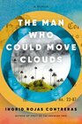 The Man Who Could Move Clouds A Memoir