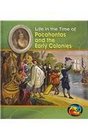 Pocahontas and the Early Colonies