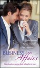 Business Affairs Her Secret Valentine / The Boss's Valentine / Rafael's Proposal