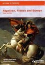 Access to History Napoleon France and Europe