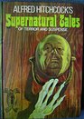 Alfred Hitchcock's Supernatural Tales of Terror and Suspense