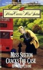 Miss Seeton Cracks the Case (Miss Seeton, Bk 9)