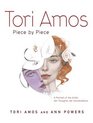 Tori Amos  Piece by Piece