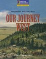 Our Journey West (Voices from America's Past)