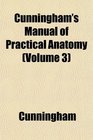 Cunningham's Manual of Practical Anatomy