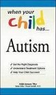 When Your Child Has    Autism