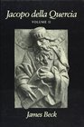 Jacopo Della Quercia Volume 2