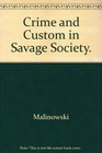 Crime and Custom in Savage Society