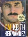 I'm Keith Hernandez Signed Edition Hardcover