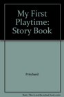 My First Playtime Story Book