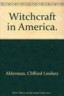 Witchcraft in America