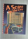 A Scare in the City